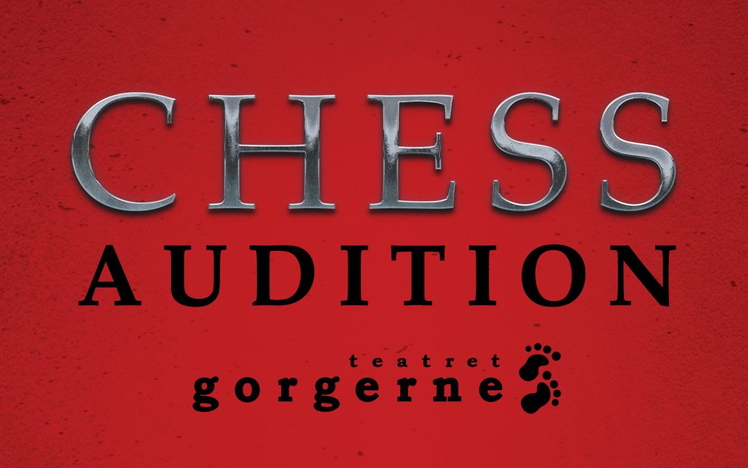 Audition til CHESS